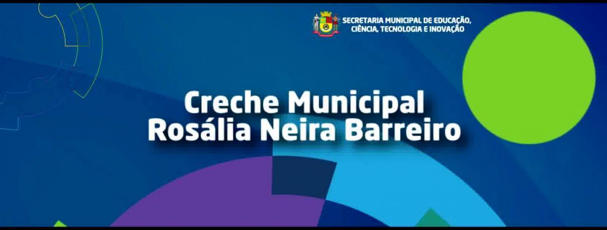 Creche Rosália Neira Barreiro