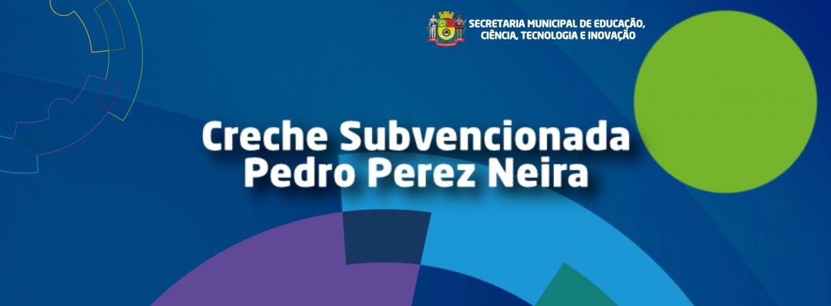 Creche Subvenciona Pedro Perez Neira 