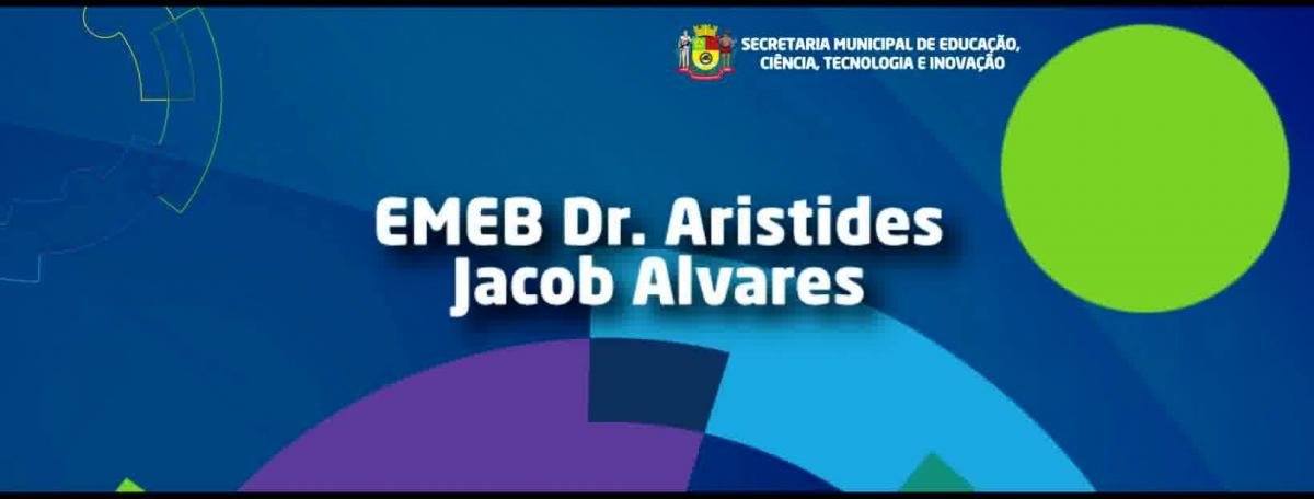 EMEB Dr. Aristides Jacob Alvares