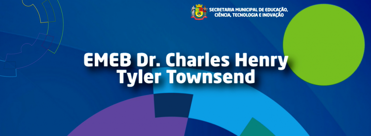 EMEB Dr. Charles Henry Tyler Townsend