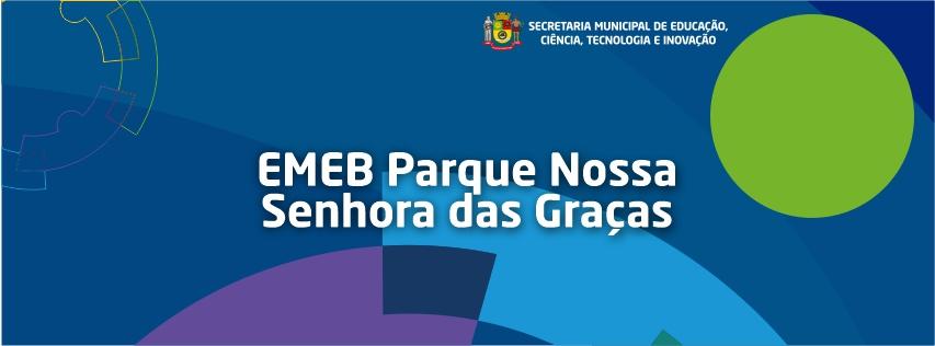 EMEB Parque Nossa Senhora das Graças