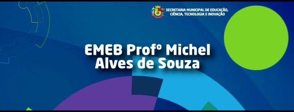 EMEB Prof. Michel Alves de Souza