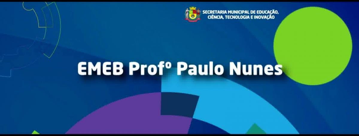 EMEB Prof. Paulo Nunes