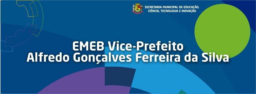 EMEB Vice-Prefeito Alfredo Gonçalves Ferreira da Silva