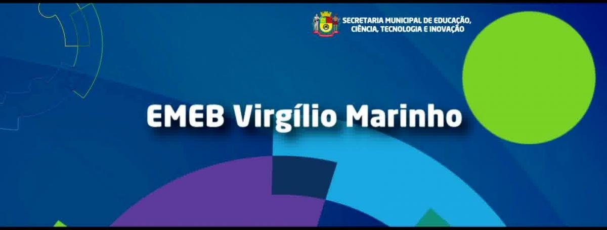 EMEB Virgílio Marinho